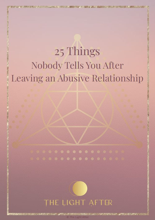 Cover of the free recovery guide 25 Things Nobody Tells You After Leaving an Abusive Relationship for domestic abuse survivors.